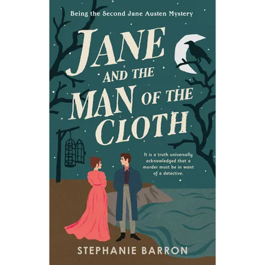 Jane and the Man of the Cloth: Being the Second Jane Austen Mystery