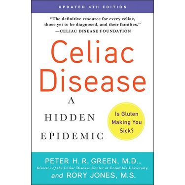 Celiac Disease (Updated 4th Edition): A Hidden Epidemic