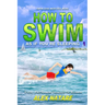 How To Swim As If You're Sleeping: Swim Less Meditate More, Stress-Free Swimming Techniques for Beginners