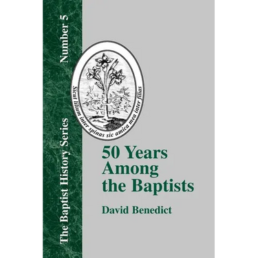 50 Years Among the Baptists