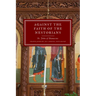Against the Faith of the Nestorians
