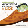 Kevin the kiwi gets stuck in a shoe