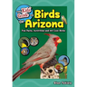 The Kids' Guide to Birds of Arizona: Fun Facts, Activities and 88 Cool Birds