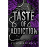 Taste of Addiction