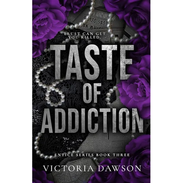 Taste of Addiction