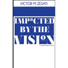 Impacted by The Vision