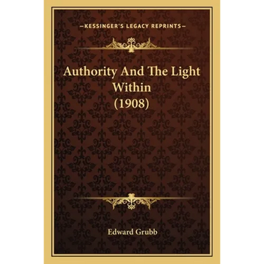 Authority And The Light Within (1908)