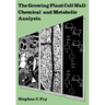 The Growing Plant Cell Wall: Chemical and Metabolic Analysis