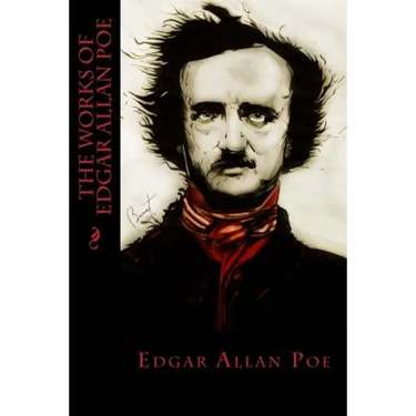 The Works of Edgar Allan Poe
