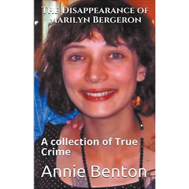The Disappearance of Marilyn Bergeron