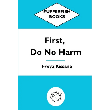 First, Do No Harm