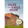 Tales from Eagle River: short stories