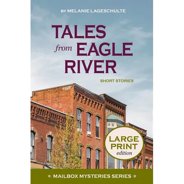 Tales from Eagle River: short stories