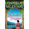 The Bookseller's Daughter: A completely heartbreaking and gripping World War 2 historical romance