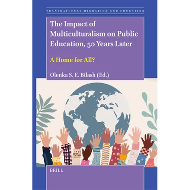 The Impact of Multiculturalism on Public Education, 50 Years Later: A Home for All?