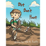 Dirt Don't Hurt