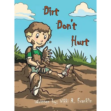 Dirt Don't Hurt