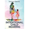 Intentional Child Rearing