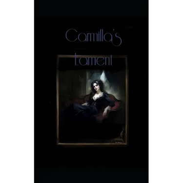 Carmilla's Lament