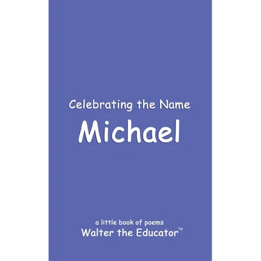 Celebrating the Name Michael