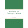 Poems on the Paintings of Matisse