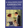 The Magnificent Ambersons: The Original 1918 Edition