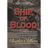 Ship of Blood: Mutiny and Slaughter Aboard the Harry A. Berwind, and the Quest for Justice