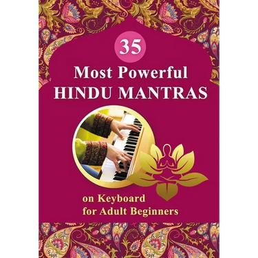 35 Most Powerful Hindu Mantras on Keyboard for Adult Beginners