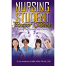 Nursing Student Prayer Book: Working Your Dreams Into A Reality