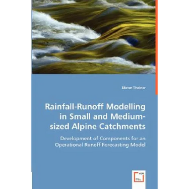 Rainfall-Runoff Modelling in Small and Medium-sized Alpine Catchments