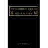 The Christian Book of Mystical Verse
