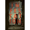 Infestation (Zombies Are Human, Book 2)