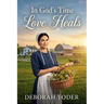 Love Heals - The Amish Midwife's Hope (An Amish Romance)