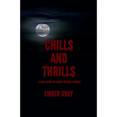 Chills and Thrills