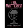 The Battered: A Zombie Apocalypse Novel