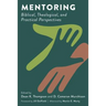Mentoring: Biblical, Theological, and Practical Perspectives