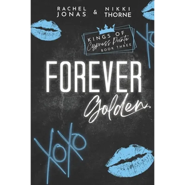 Forever Golden: Dark High School Bully Romance