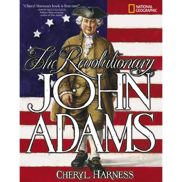 The Revolutionary John Adams