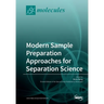 Modern Sample Preparation Approaches for Separation Science