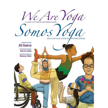 We Are Yoga/Somos Yoga