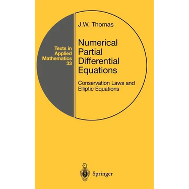 Numerical Partial Differential Equations: Conservation Laws and Elliptic Equations