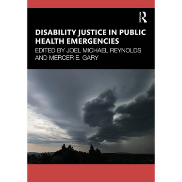 Disability Justice in Public Health Emergencies
