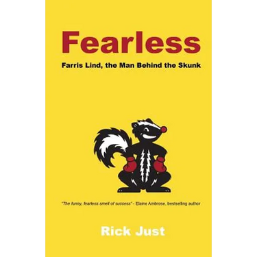 Fearless: Farris Lind, the Man Behind the Skunk
