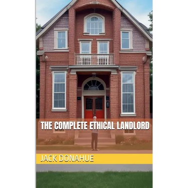 The Complete Ethical Landlord