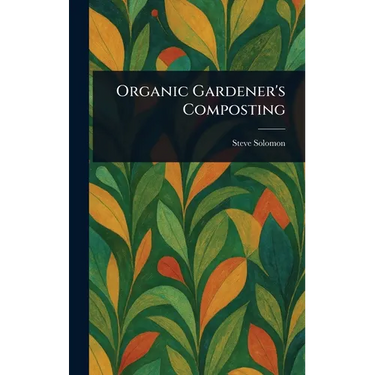 Organic Gardener's Composting