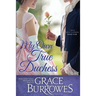 My Own True Duchess