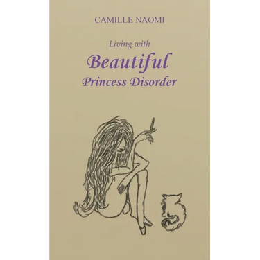 Living with Beautiful Princess Disorder