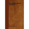 Peter Wiffle - His Life and Works