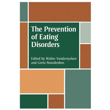 The Prevention of Eating Disorders: Ethical, Legal, and Personal Issues