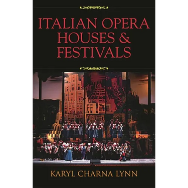 Italian Opera Houses and Festivals